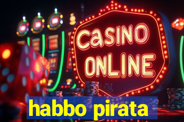 habbo pirata